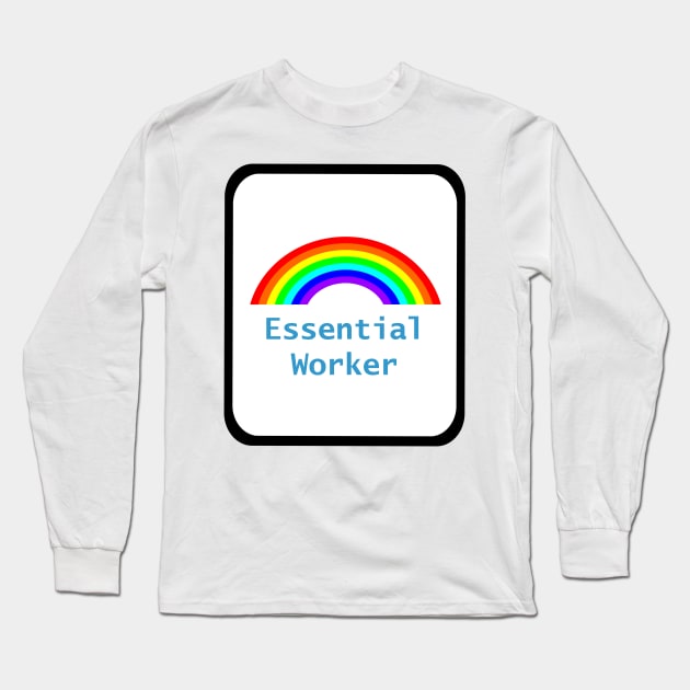 Framed Rainbow Essential Worker Long Sleeve T-Shirt by ellenhenryart